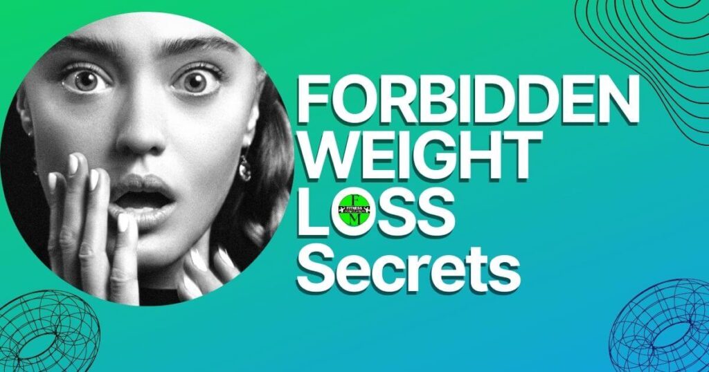 Forbidden Weight loss Secrets 