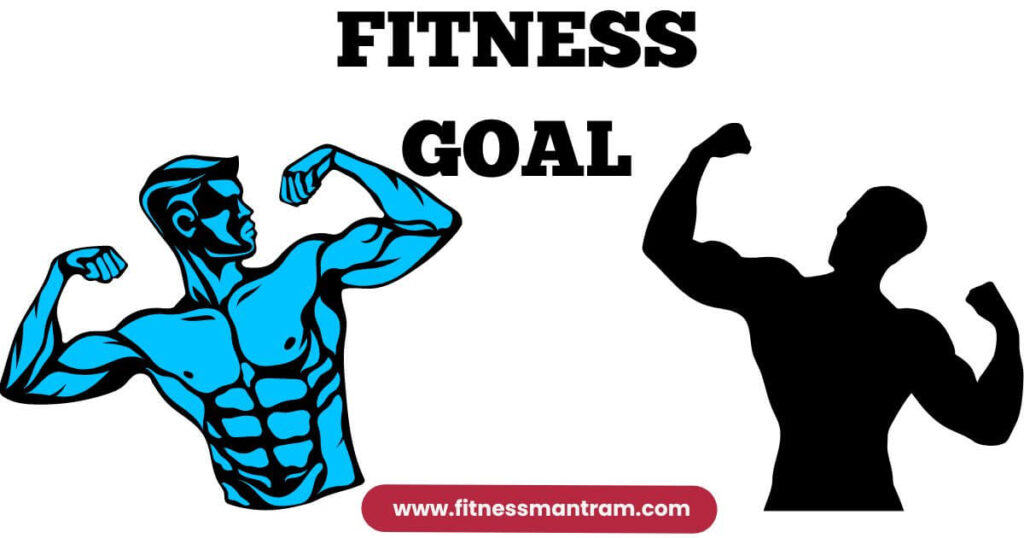 Fitness Goal