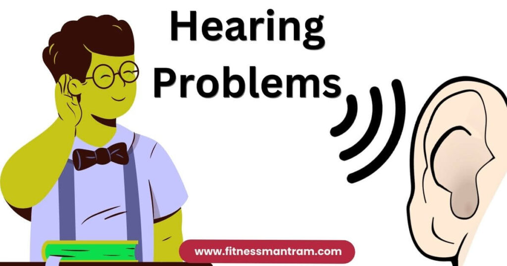 Hearing Problem