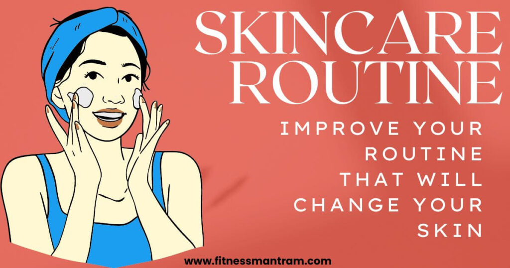 Skin Care Routine 