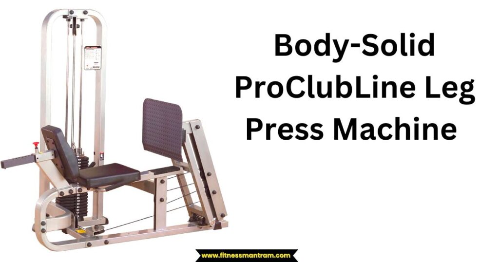 Body-Solid ProClubLine Leg Press Machine