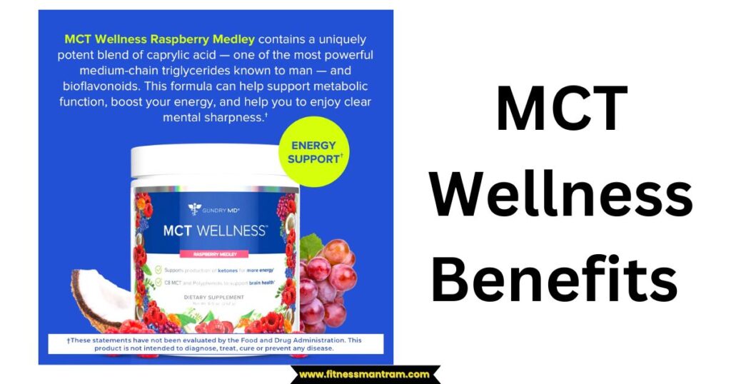 MCT Wellness Benefits