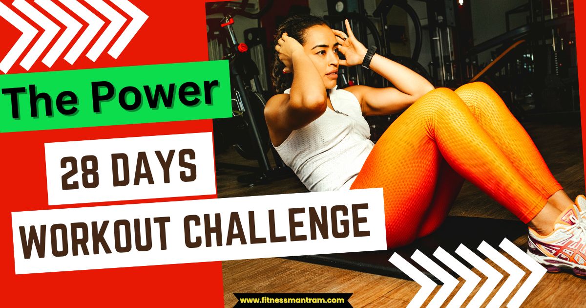 The Power of a 28-Day Workout Challenge