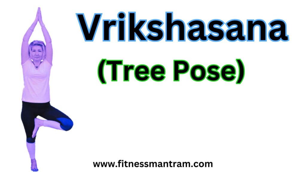 Vrikshasana (Tree Pose)